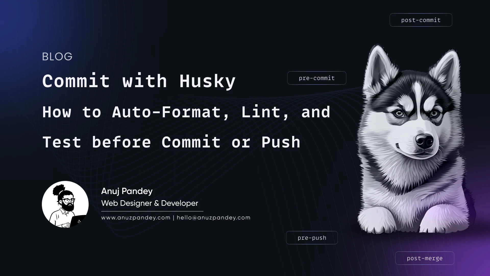 Commit with Husky: How to Auto-Format, Lint, and Test before Commit or Push