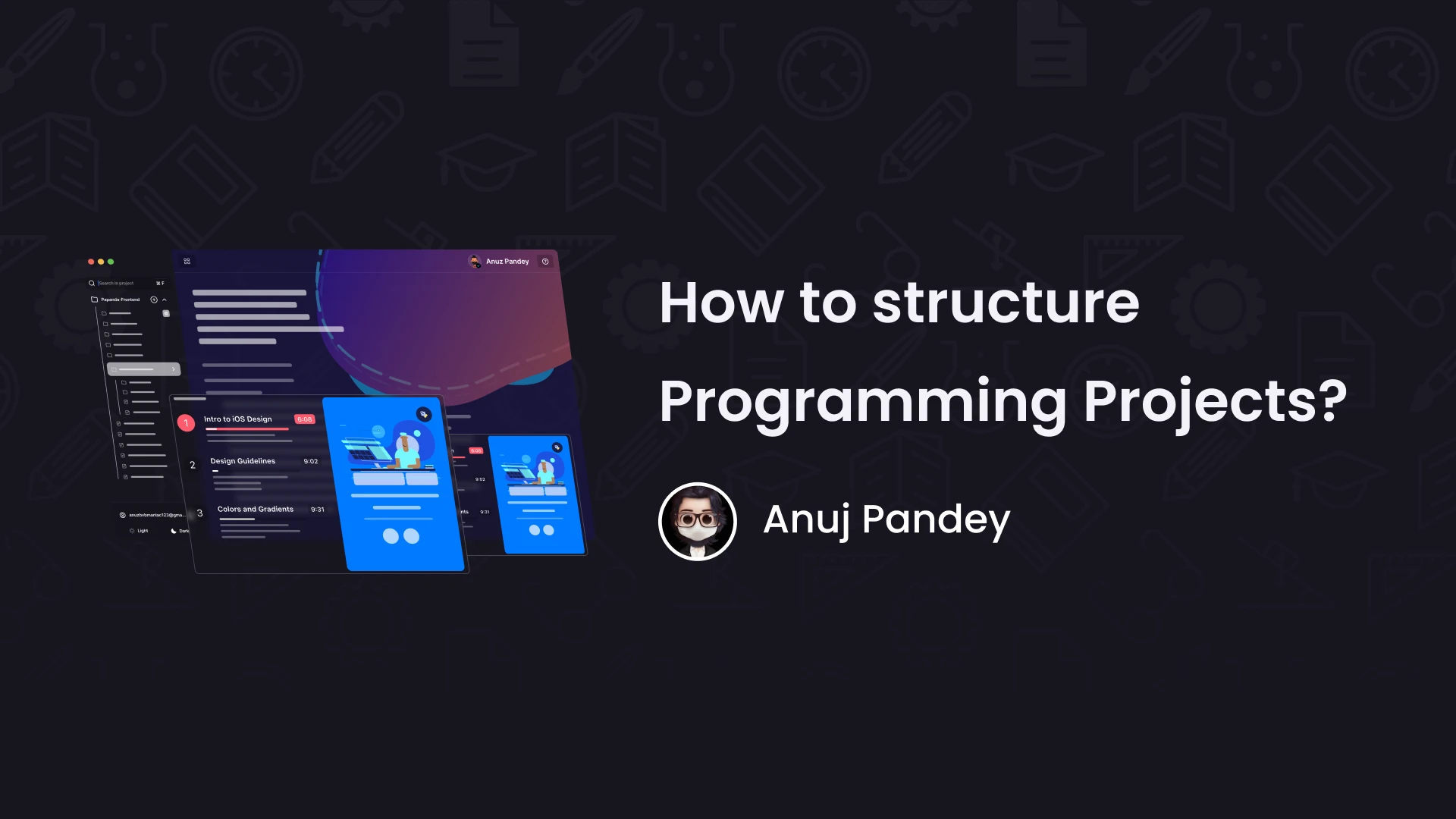 How to structure Programming Projects?