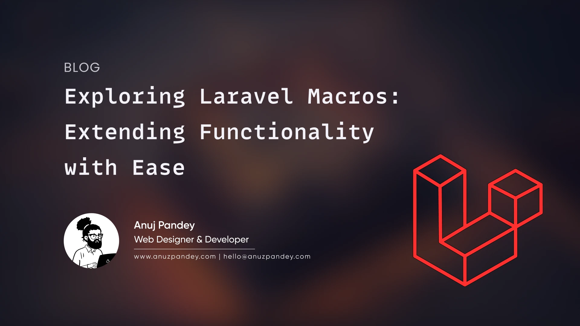 Exploring Laravel Macros: Extending Functionality with Ease